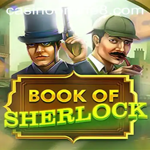 Discover the Thrilling Mysteries of BookOfSherlock in the Casino Online World
