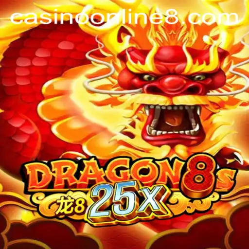 Dragon8s25x: Exploring the Latest Casino Online Sensation