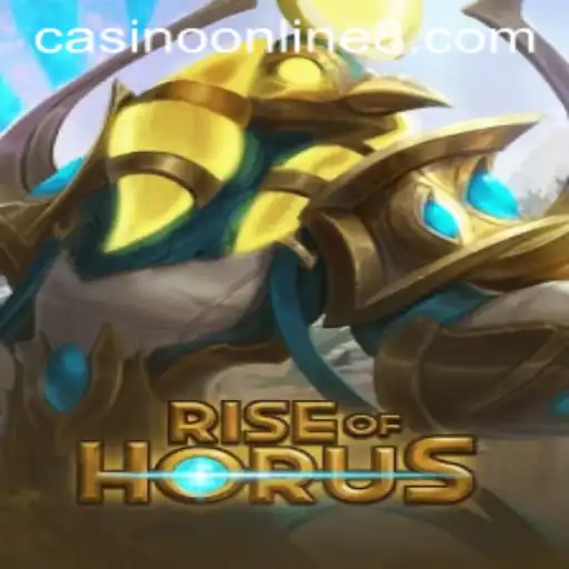 Exploring the Thrills of RiseofHorus: A Premier Casino Online Experience